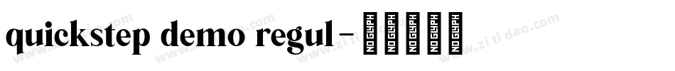 quickstep demo regul字体转换